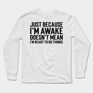 Depressed? Earphones In, Volume Up. Ignore The World v2 Long Sleeve T-Shirt